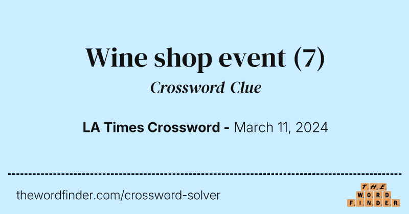 Wine shop event crossword clue image