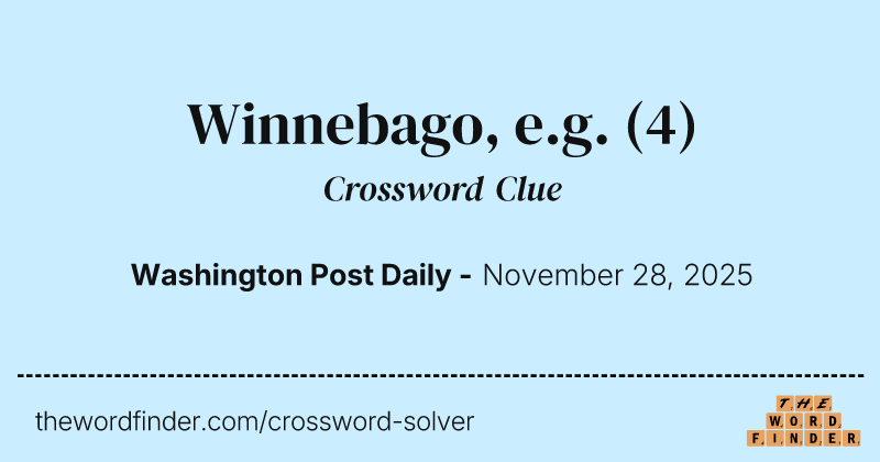 Winnebago, e.g. crossword clue image