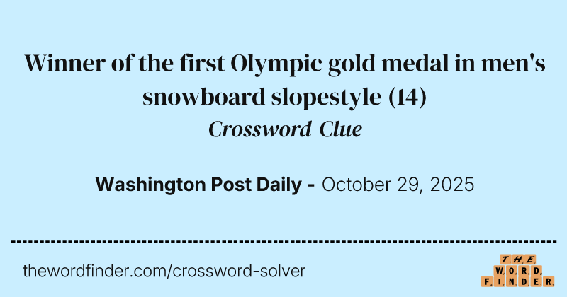 Winner of the first Olympic gold medal in men's snowboard slopestyle crossword clue image