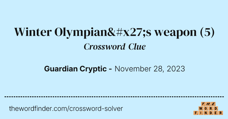 Winter Olympian's weapon crossword clue image