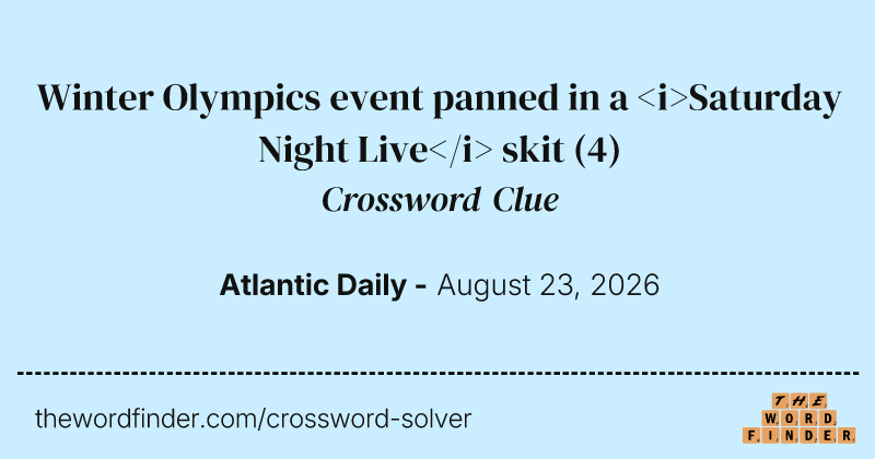 Winter Olympics event panned in a <i>Saturday Night Live</i> skit crossword clue image