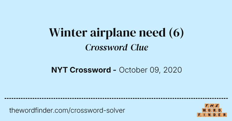 Winter airplane need crossword clue image