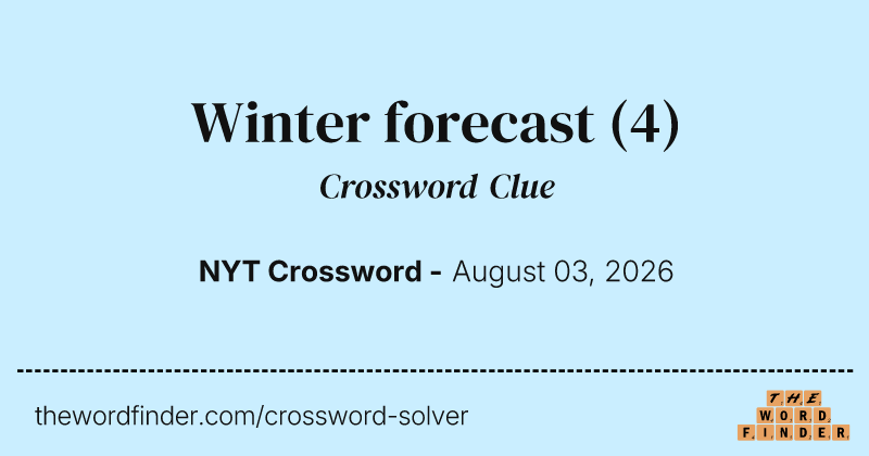 Winter forecast crossword clue image