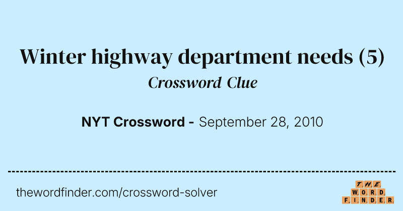 Winter highway department needs crossword clue image