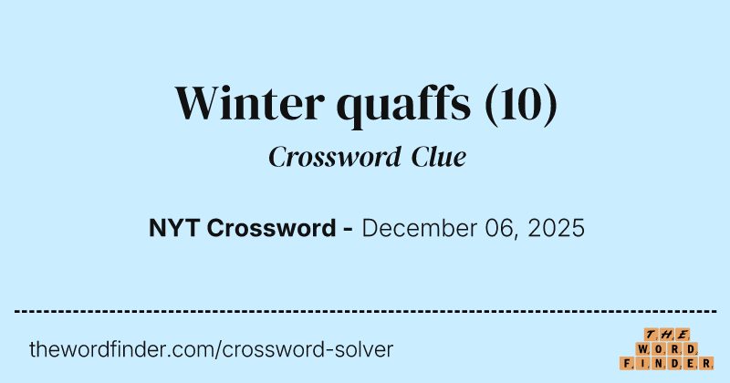 Winter quaffs crossword clue image