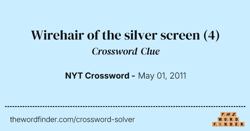 Wirehair of the silver screen crossword clue image