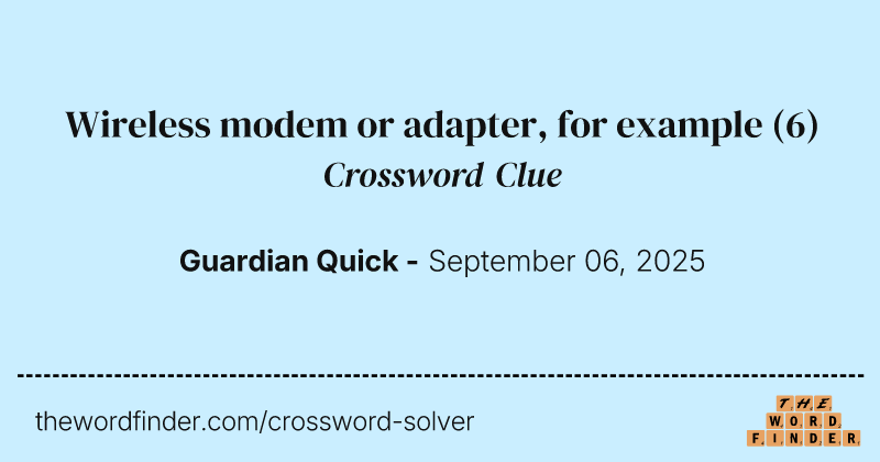 Wireless modem or adapter, for example crossword clue image