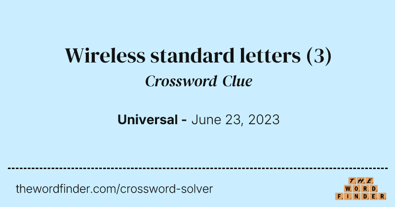 Wireless standard letters crossword clue image