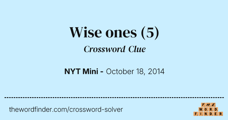 Wise ones crossword clue image