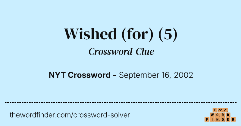 Wished (for) crossword clue image