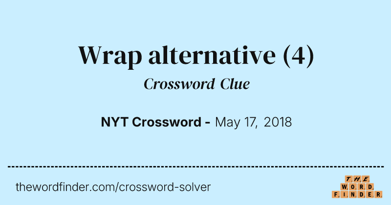 Wrap alternative crossword clue image