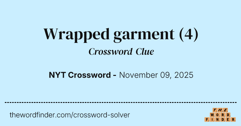 Wrapped garment crossword clue image