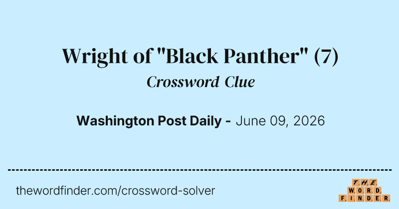 Wright of "Black Panther" crossword clue image