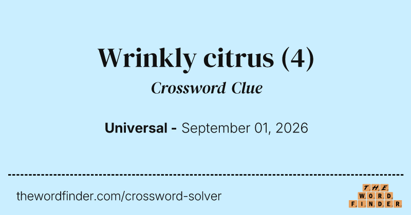 Wrinkly citrus crossword clue image
