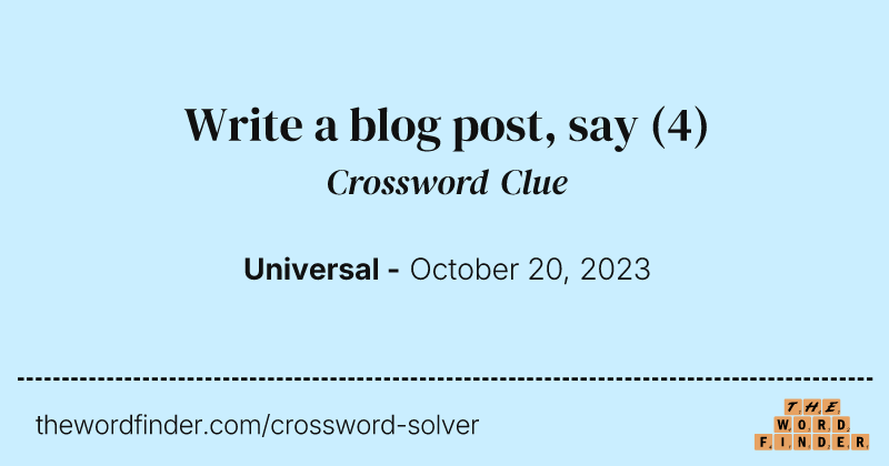 Write a blog post, say crossword clue image