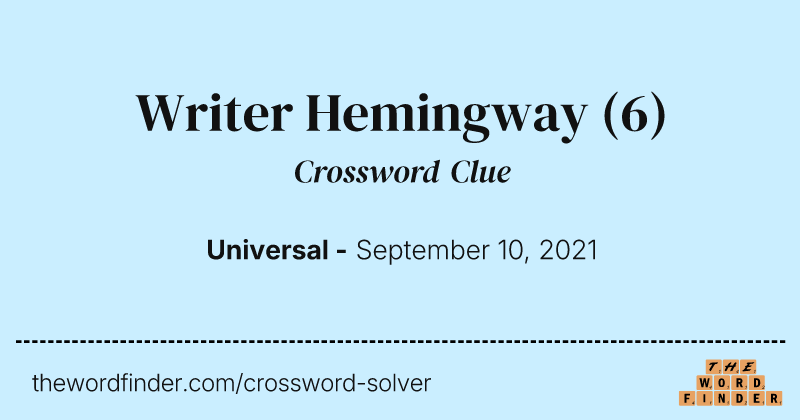 Writer Hemingway crossword clue image