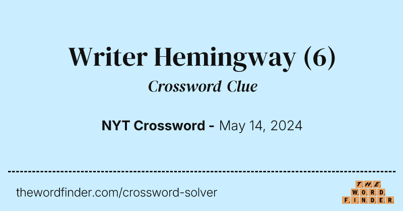 Writer Hemingway crossword clue image