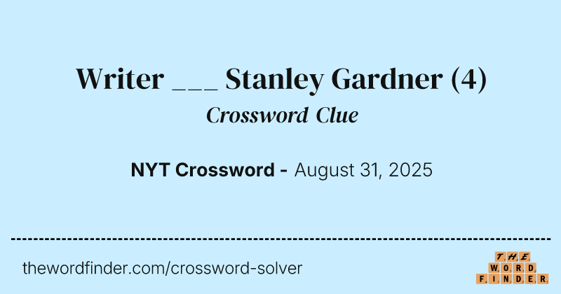 Writer ___ Stanley Gardner crossword clue image
