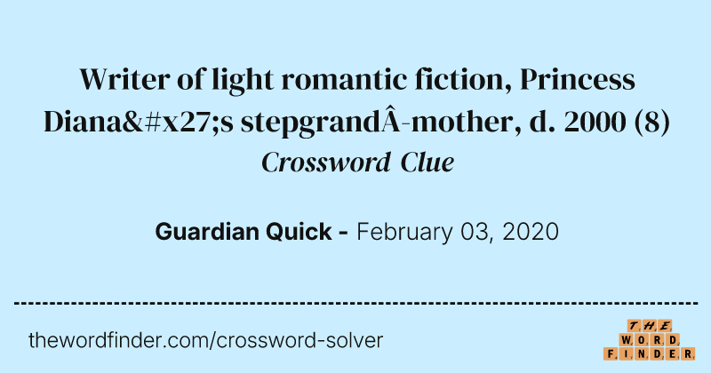 Writer of light romantic fiction, Princess Diana's stepgrand­mother, d. 2000 crossword clue image