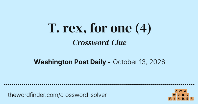 T. rex, for one crossword clue image