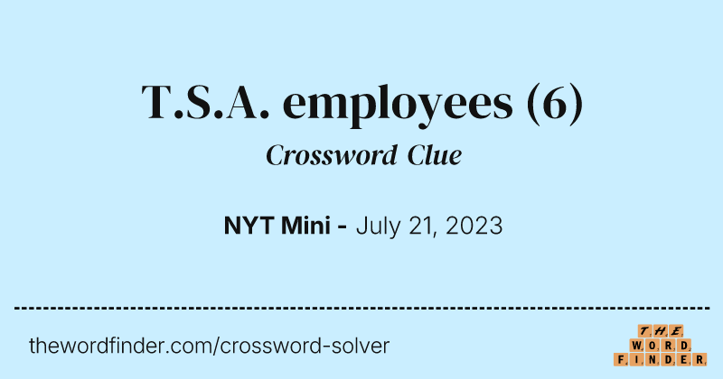 T.S.A. employees crossword clue image