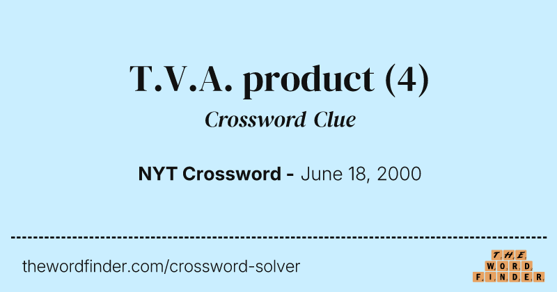 T.V.A. product crossword clue image