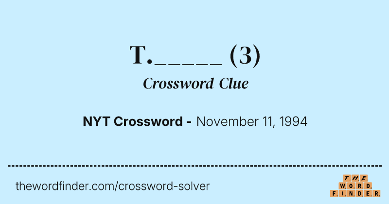 T._____ crossword clue image