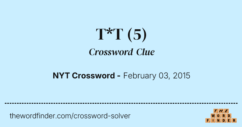 T*T crossword clue image