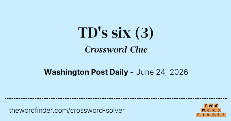 TD's six crossword clue image