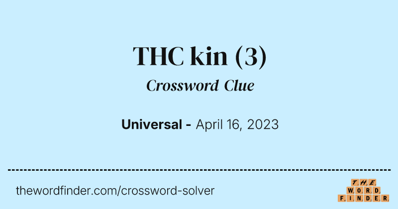 THC kin crossword clue image