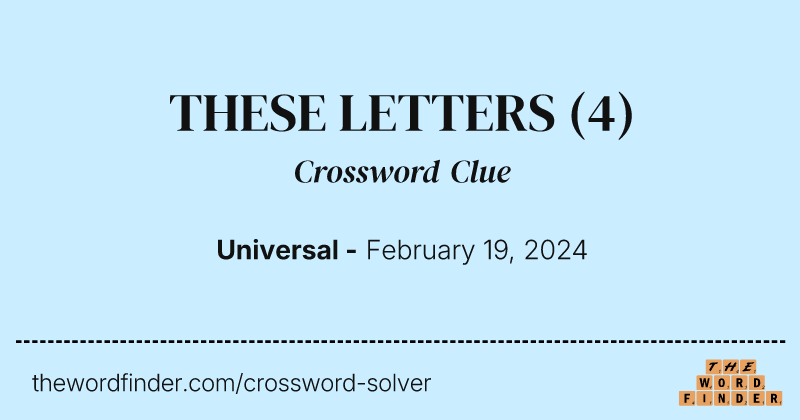 THESE LETTERS crossword clue image