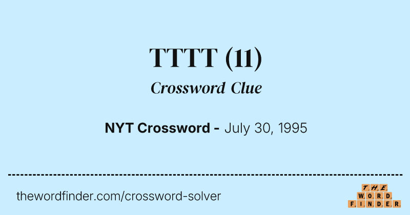 TTTT crossword clue image