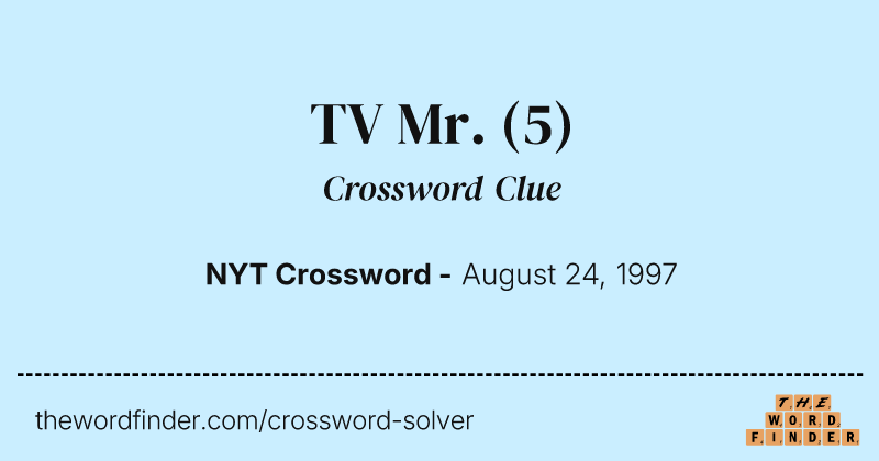 TV Mr. crossword clue image