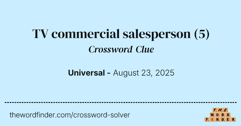 TV commercial salesperson crossword clue image