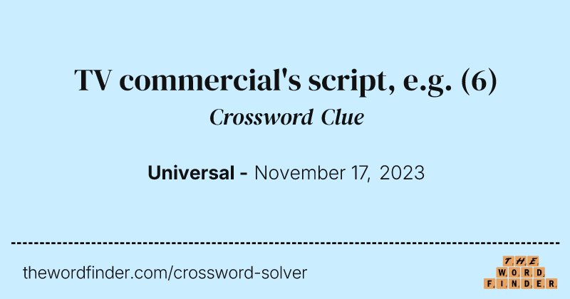 TV commercial's script, e.g. crossword clue image