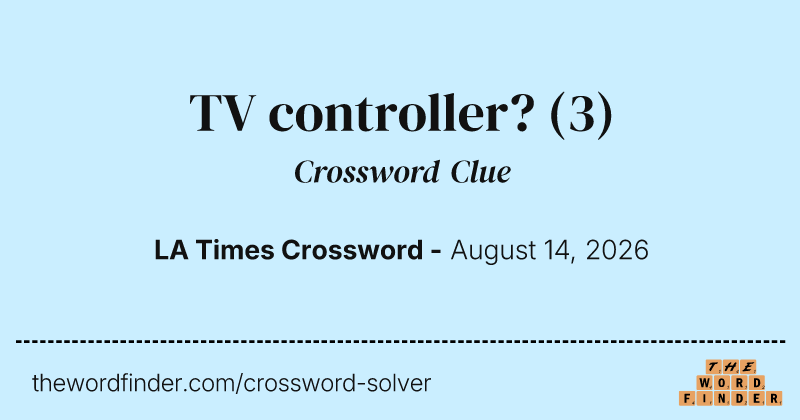 TV controller? crossword clue image