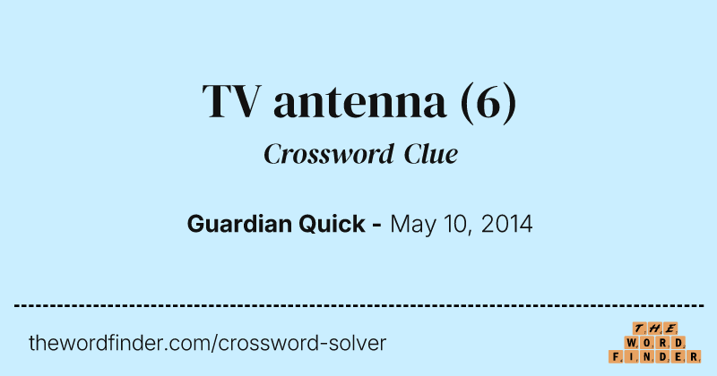 TV antenna crossword clue image