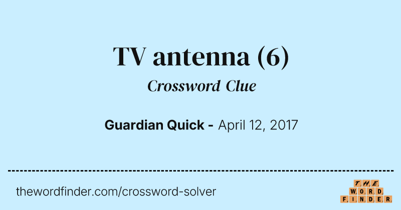 TV antenna crossword clue image
