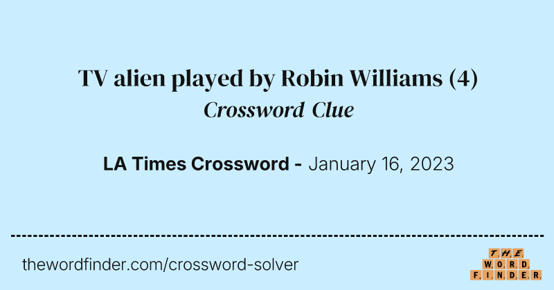 TV alien played by Robin Williams crossword clue image