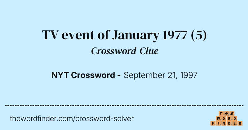 TV event of January 1977 crossword clue image