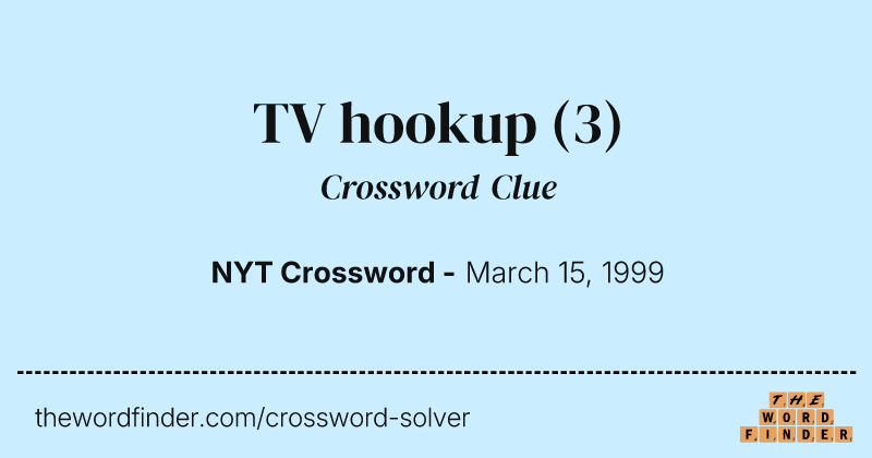 TV hookup crossword clue image