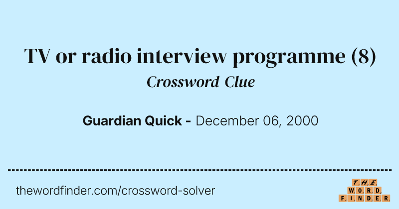TV or radio interview programme crossword clue image