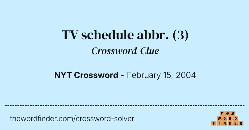 TV schedule abbr. crossword clue image