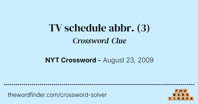 TV schedule abbr. crossword clue image