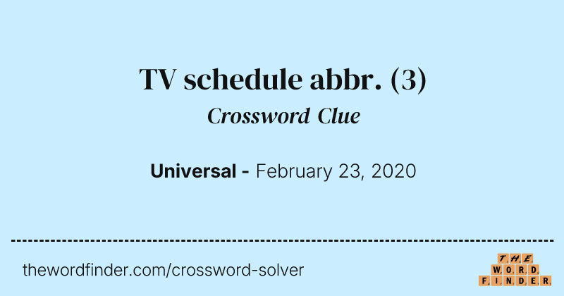 TV schedule abbr. crossword clue image