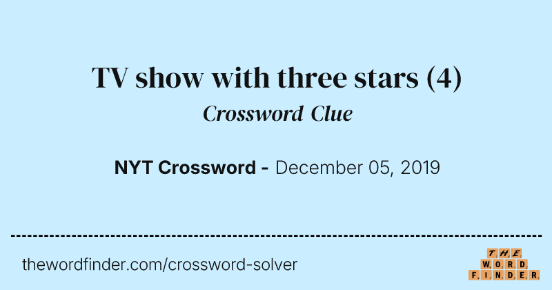 TV show with three stars crossword clue image