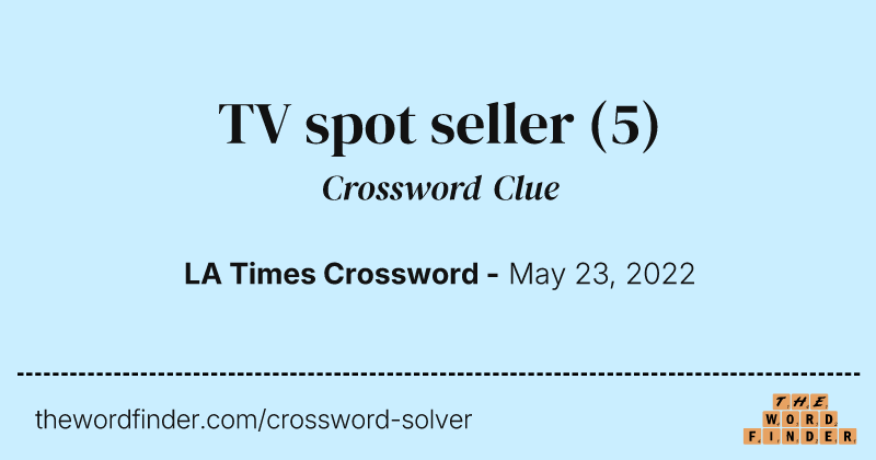 TV spot seller crossword clue image