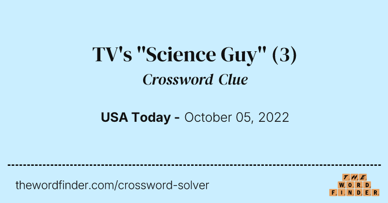 TV's ''Science Guy'' crossword clue image