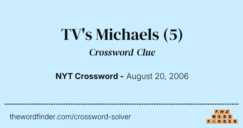 TV's Michaels crossword clue image