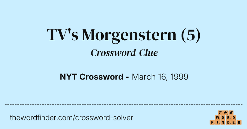 TV's Morgenstern crossword clue image